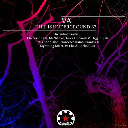 VA - This Is Underground 33 [MYC1150]